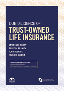 Due Diligence of Trust Owned Life Insurance